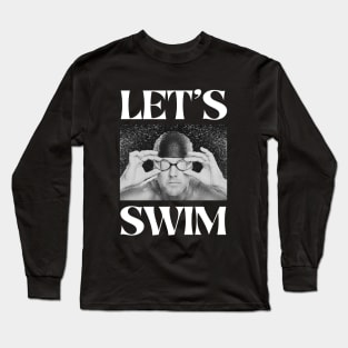 Swimmer Tee | Let's Swim | Black Long Sleeve T-Shirt